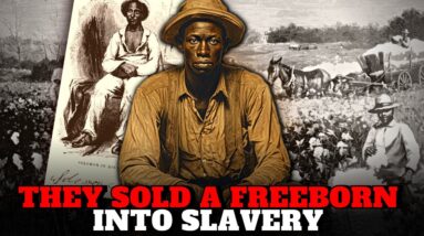 The Untold Story of Solomon Northup: 12 Years in Chains As A Freeman
