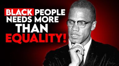 Malcolm X Didn’t Hold Back – 'Black People Don’t Owe You a Thing!