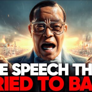 This Louis Farrakhan Speech Was BANNED For A Reason